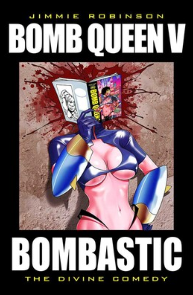 Bomb Queen, Vol. 5: Bombastic the Divine Comedy TPB