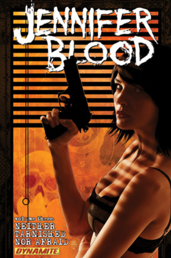 JENNIFER BLOOD VOL: 3 NEITHER TARNISHED NOR AFRAID TPB
