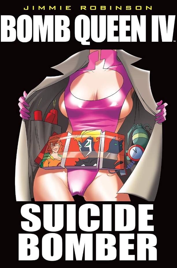 Bomb Queen Vol. 4: Suicide Bomber TPB Jimmie Robinson