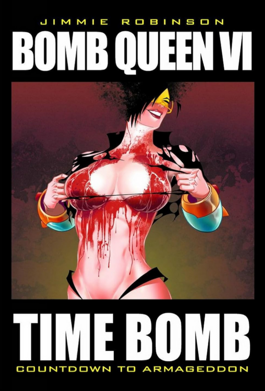 Bomb Queen Vol 6: Time Bomb TPB