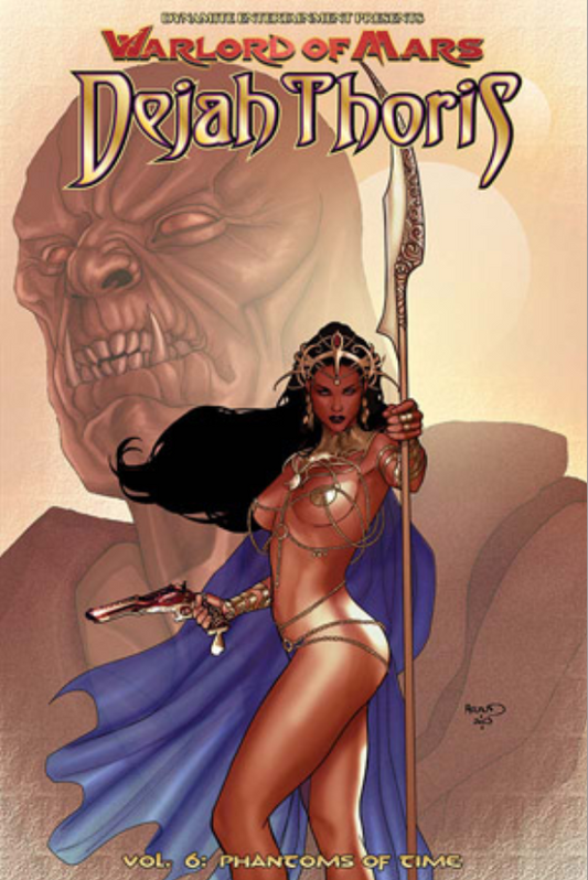 WARLORD OF MARS: DEJAH THORIS VOLUME 6: PHANTOMS OF TIME TRADE PAPERBACK