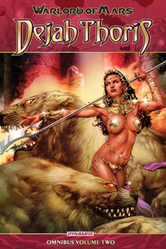 WARLORD OF MARS: DEJAH THORIS OMNIBUS VOL. 2 TRADE PAPERBACK