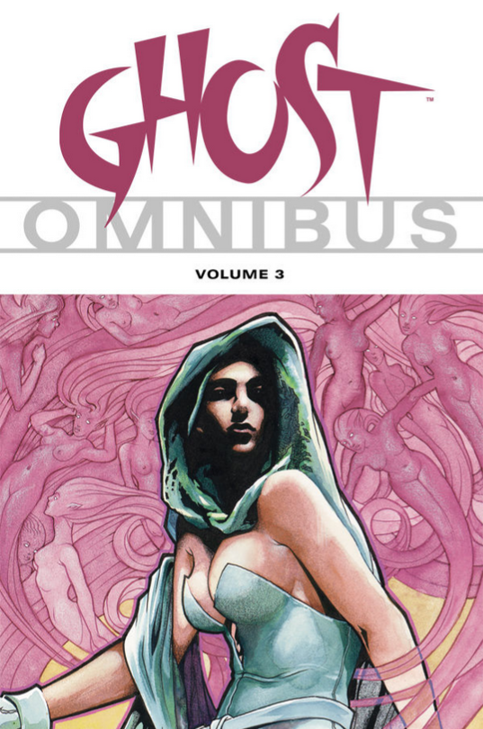 Ghost Omnibus Volume 3 Omnibus
