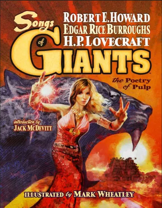Songs of Giants: The Poetry of Pulp Book by Edgar Rice Burroughs, H. P. Lovecraft, and Robert E. Howard