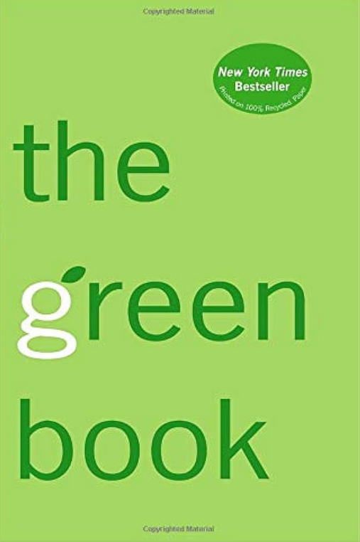 The Green Book: The Everyday Guide to Saving the Planet One Simple Step at a Time Paperback