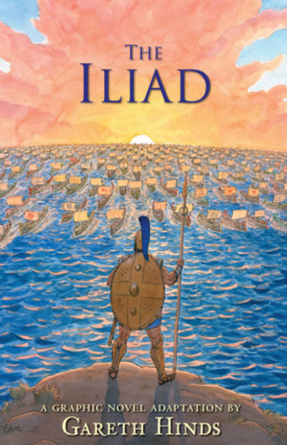 The Iliad a Graphic Novel adoption by Gareth Hinds Hardcover
