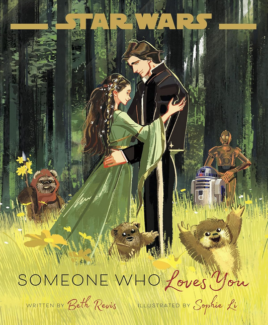 Star Wars: Someone Who Loves You Hardcover – Picture Book