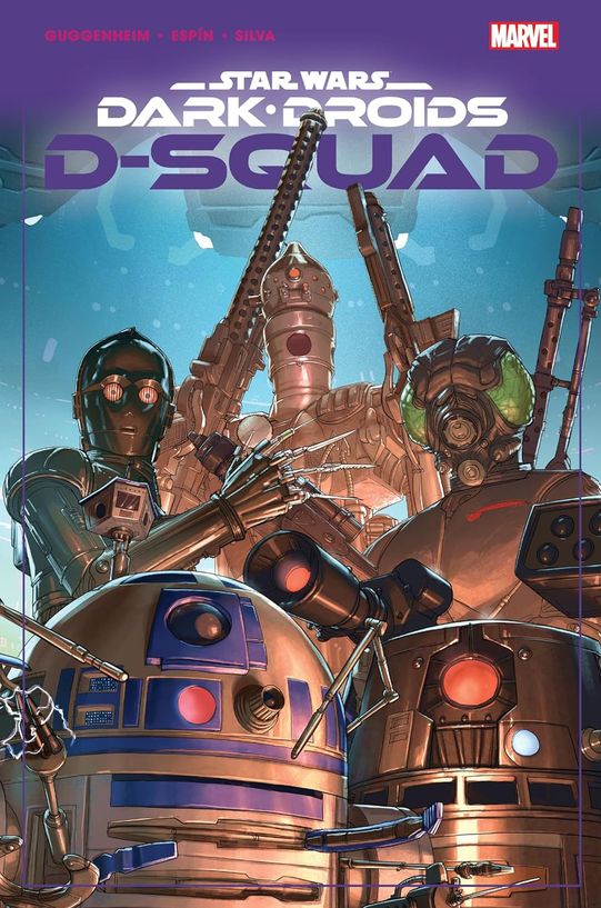 Star Wars: Dark Droids - D-Squad TPB