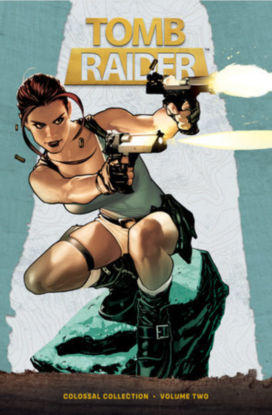 TOMB RAIDER COLOSSAL COLLECTION VOLUME 2 OMNIBUS HARDCOVER