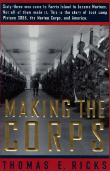 Making the Corps: Thomas Ricks