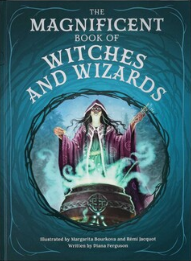 The magnificent book of wizards and witches Hardcover