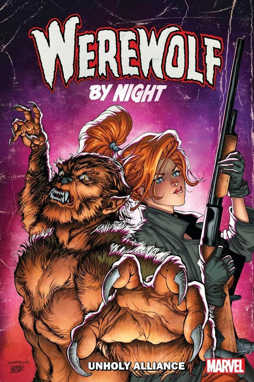 Werewolf By Night: Unholy Alliance TPB