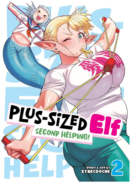 Plus-Sized Elf: Second Helping! Vol. 2 Paperback